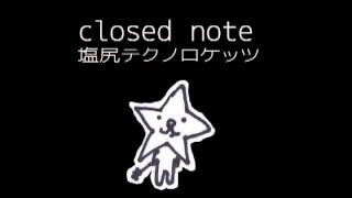 【初音ミク】closednote 塩尻テクノロケッツ