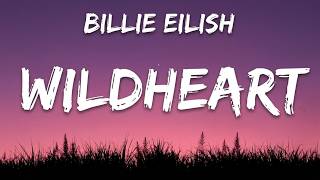 Wildheart – Billie Elisha | Full Lyrics & Song Lyrics Video 🌙 | Lyrivana