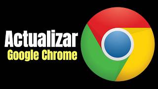 Cómo Actualizar Google Chrome en Windows 11 ✅