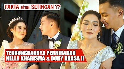 TERUNGKAP, APA ALASAN NELLA KHARISMA DAN DORY HARSA MENIKAH DIAM DIAM.??