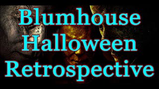 Halloween Franchise Retrospective Part 1 | The Blumhouse Trilogy