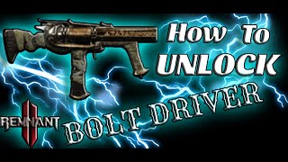 Remnant 2: HOW TO UNLOCK BOLT DRIVER screenshot 3