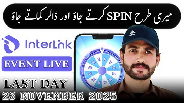 Interlink Spin And Win Event 🔥$5 To $10K Reward  | How To Participate 💝 InterLink New Update