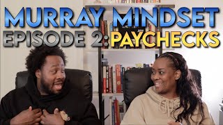 Murray Mindset Ep.2: Understanding Your Paycheck Stub/ How To Read Your Pay Stub