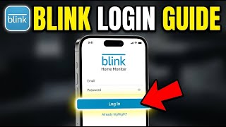 How to login to Blink Home Monitor app for cameras and sync modules - Beginner Guide