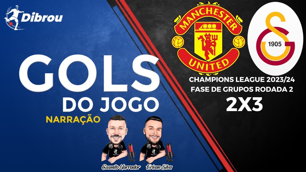 GOLS- MANCHESTER UNITED 2X3 GALATASARAY- CHAMPIONS LEAGUE 2023/24