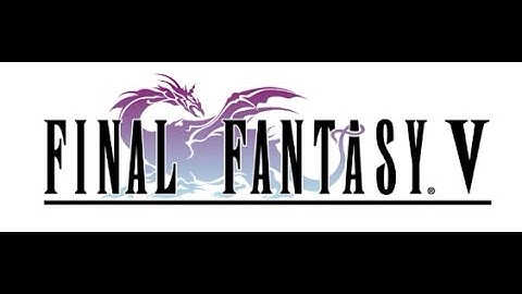 Final Fantasy V Pixel Remaster (part 23) 12/13/21
