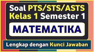 PTS/STS MATHEMATICS Questions for Grade 1 SD/MI Semester 1 Independent Curriculum and Answer Key