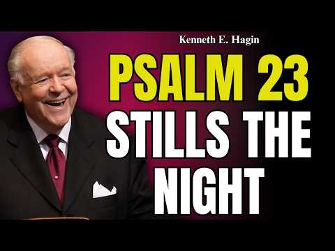 Kenneth E. Hagin | When FEAR Whispers at Night, Answer with THE WORD OF GOD
