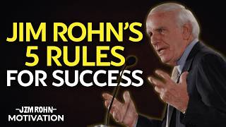 Jim Rohn’s 5 Rules for Success | Jim Rohn Motivation Profile