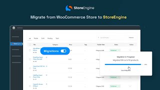 How to Migrate from WooCommerce to StoreEngine – Step-by-Step Guide