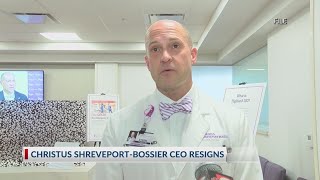 Christus Shreveport-Bossier CEO resigns