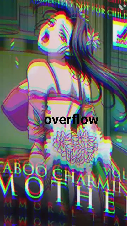 3-overflow. 2-taboo charming mother. 1-mistreated bride