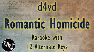 Romantic Homicide Karaoke - d4vd Instrumental Lower Higher Female Original Key