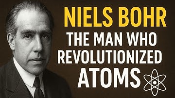 ⚛️ THE MAN WHO UNLOCKED THE QUANTUM ATOM | NIELS BOHR