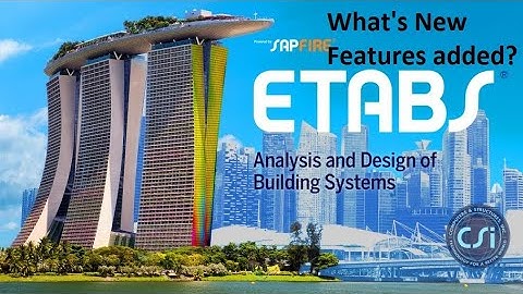 What is New Features added in Etabs 2019 v19.0.0 | New Update in Etabs 2019 v19