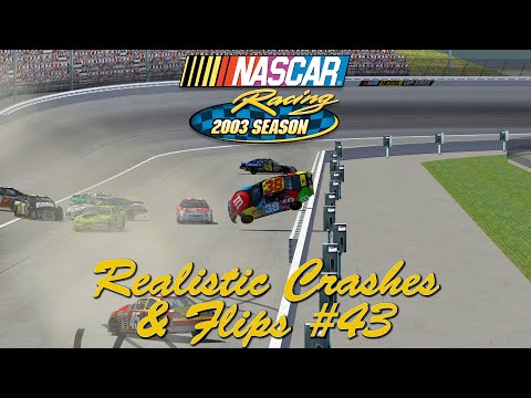 NASCAR Racing 2003 Realistic Crashes & Flips #43