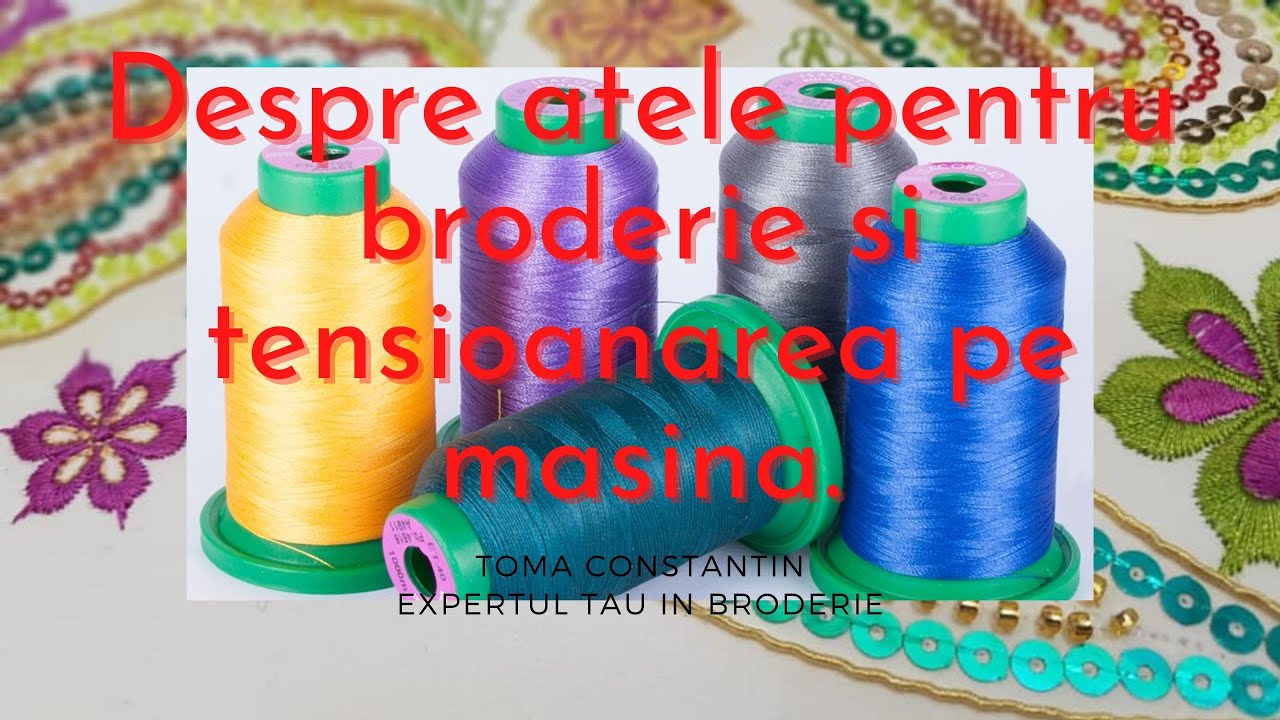 Despre atele pentru broderie si tensionarea pe masina de brodat