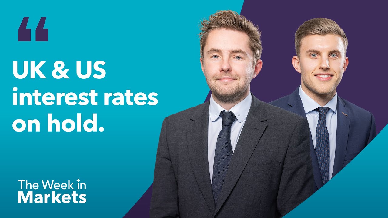 UK & US interest rates remain on hold | The Week in Markets