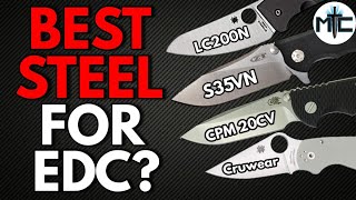 What's the BEST Steel for EDC?