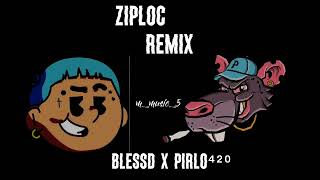 Ziploc remix - Pirlo⁴²⁰ (Feat. Blessd) audio oficial