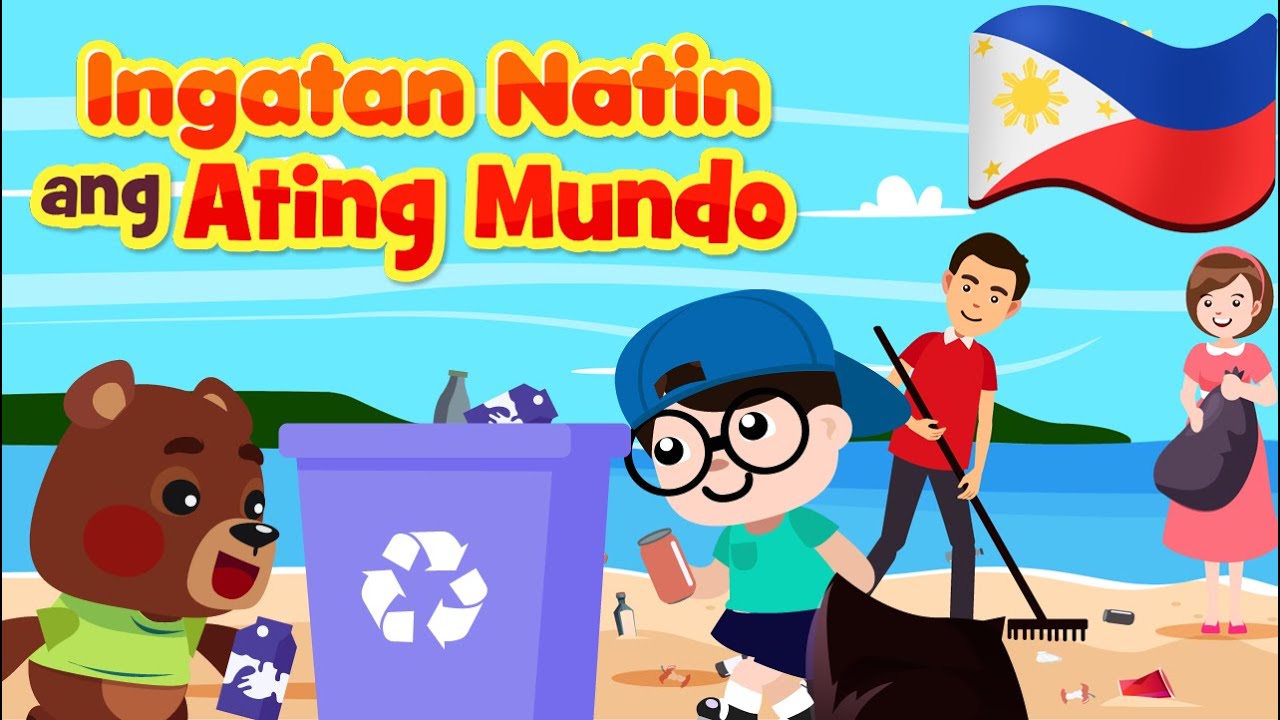 Ingatan Natin ang Ating Mundo | Flexy Bear Original Awiting Pambata ...