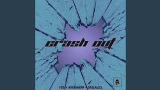 Information YDG, ARMNHMR & Sad Alex - Crash Out (Video Release) Guide