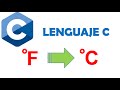 PROGRAMA EN C QUE CONVIERTA GRADOS °F A °C Y AL REVES | DEV-C++