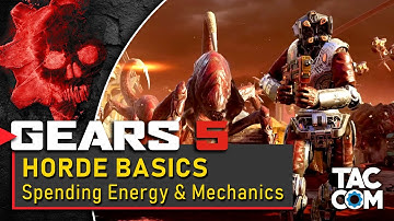 Gears 5 Horde Basics: Spending Energy & Game Mechanics