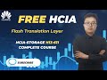 Episode 32 | Free Course of HCIA | Flash Translation Layer | HCIA-Storage H13-611 Complete