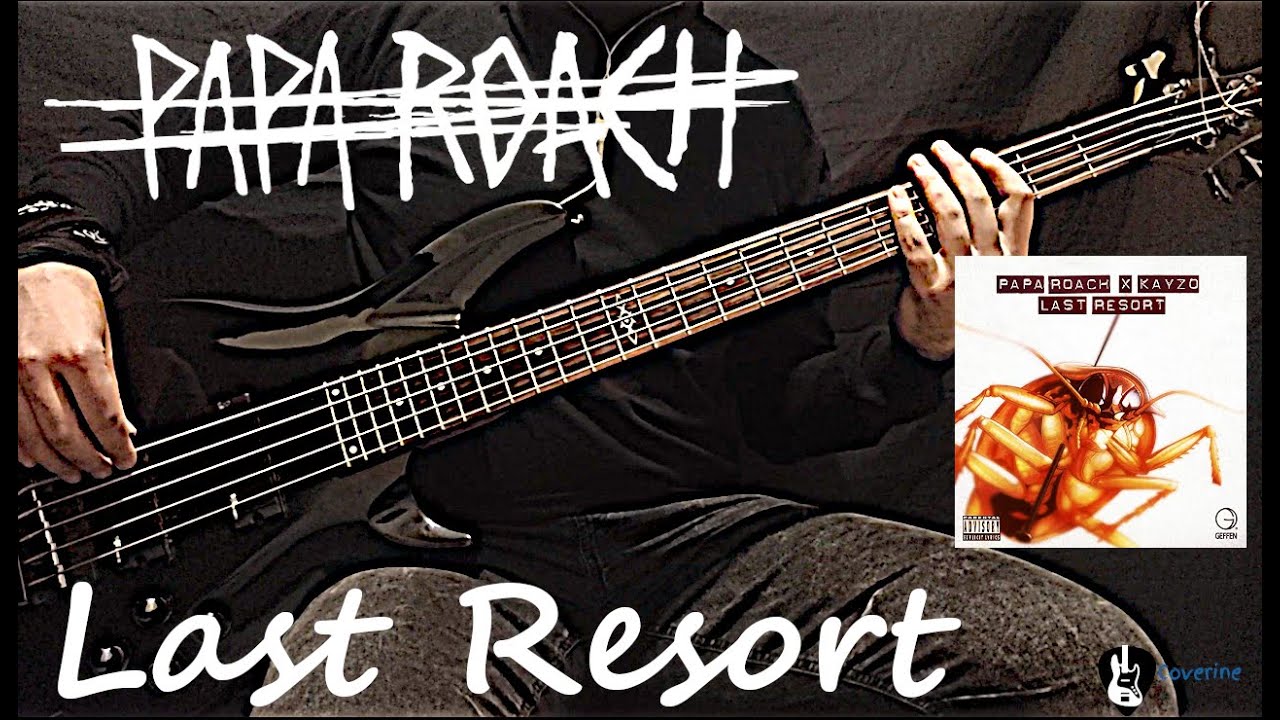Papa Roach - Last Resort Bass Cover (Tabs) Papa Roach - Last Resort Bass Cover (Tabs)