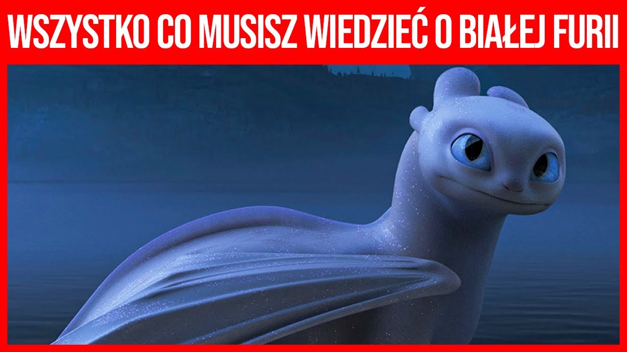 Jeźdźcy Smoków Sezon 1 Odc 10 Jak Wytresować Smoka Wszystko co Musisz Wiedzieć o BIAŁEJ FURII - YouTube