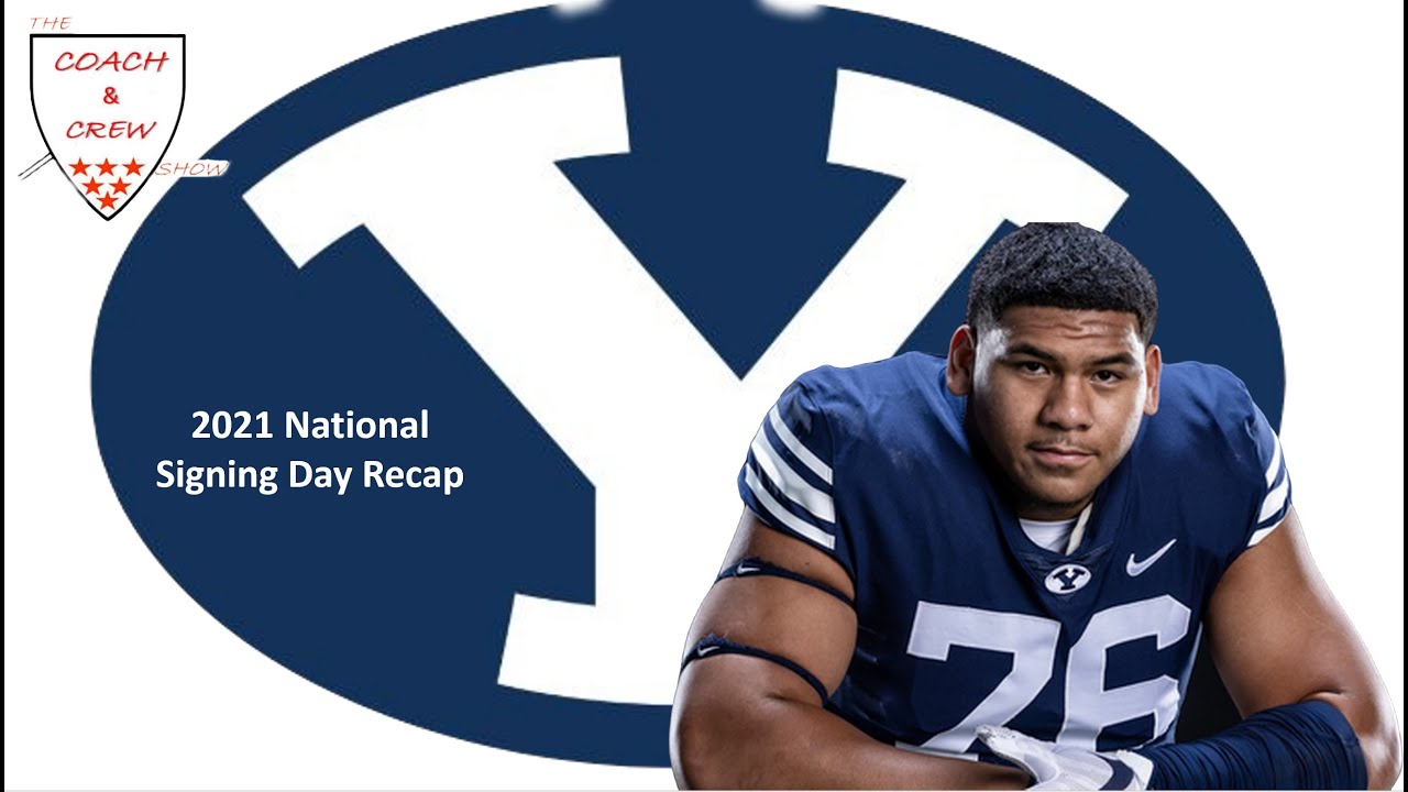 2021 BYU National Signing Day Recap YouTube