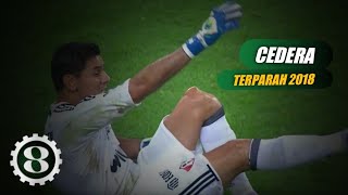 Sepak Bola Horor - PELANGGARAN dan CEDERA Terparah 2018