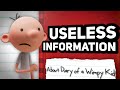 7 minutes of useless information about diary of a wimpy kid