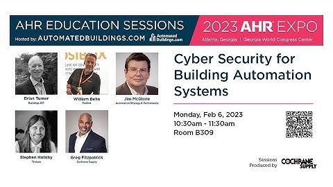 AHR 2023 Educational Session - Cyber Security for Building Automation Systems