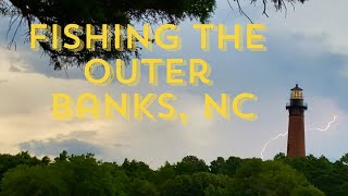 Fishing the Outer Banks : Corolla