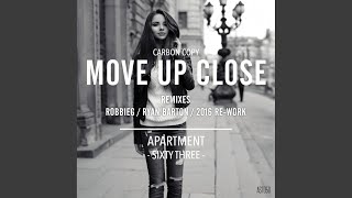 Move Up Close (2016 Re-Work) - Carbon Copy