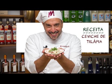 RECEITA DO CHEF: Ceviche de Tilápia