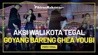 Dinilai Vulgar, Aksi Wali Kota Tegal Goyang Bareng Ghea Youbi Dikritik Netizen