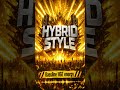 Hybrid Style — Hardstyle x Hardcore Energy | 170 BPM