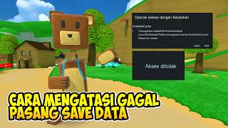 CARA MENGATASI PASANG SAVE DATA ERROR SUPER BEAR ADVENTURE
