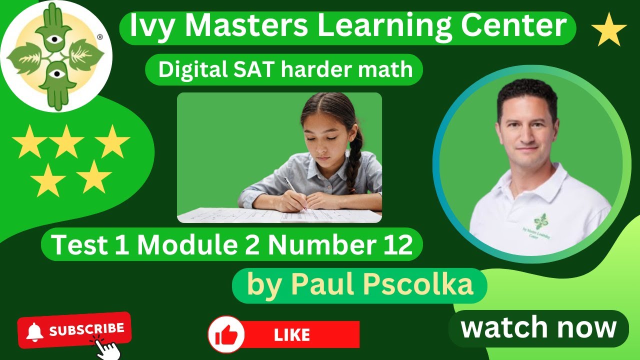 Digital SAT practice test 1 module 2 number 12 harder math || Ivy ...