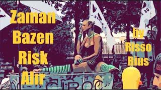 Zaman Bazen Risk Alır