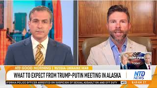 Keith Gross On The Trump-Putin Alaska Summit - Ntd News