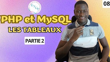 PHP et MySQL Pour Débutant - Chapitre 08 - Les tableaux - Partie 2