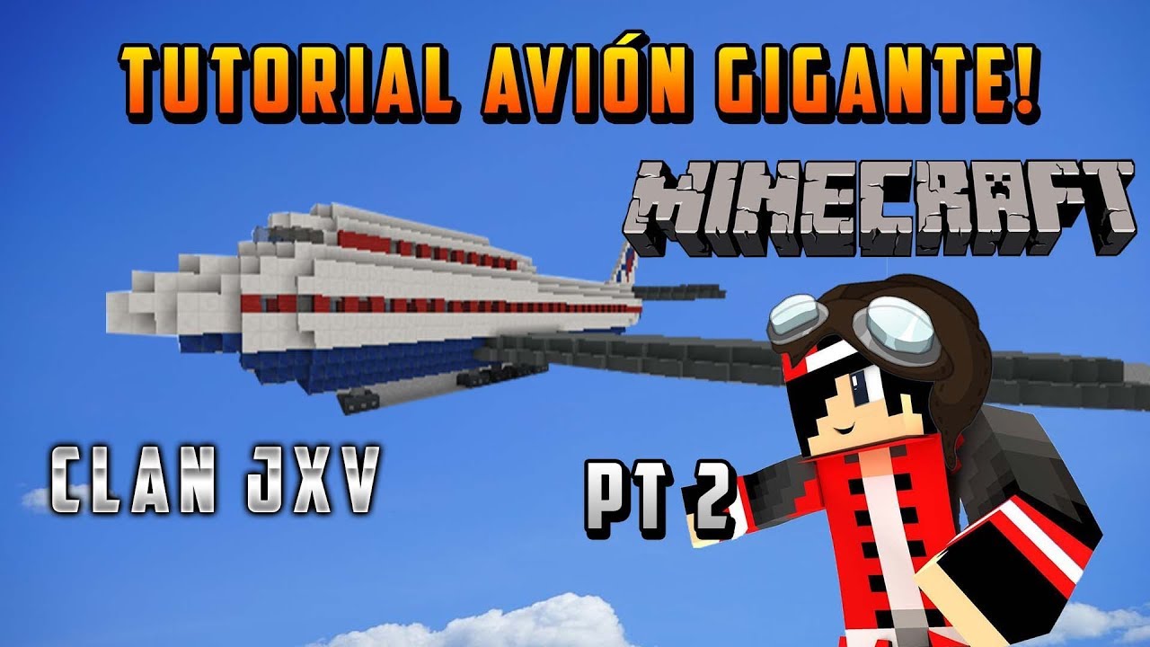 COMO HACER UN AVIÓN EN MINECRAFT PT 2 - YouTube