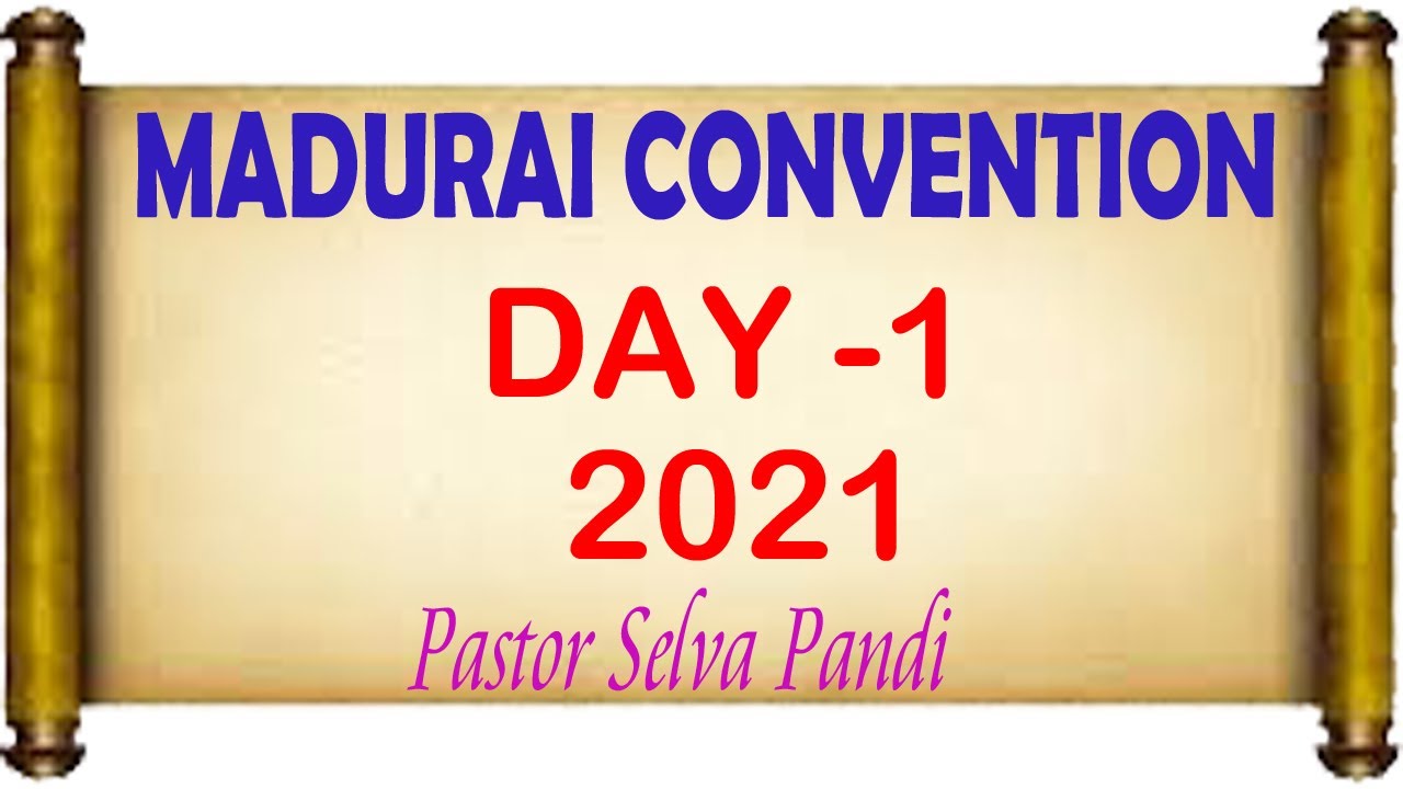 TPM Messages |  Madurai Convention 2021 |   Day 1 |  Pas. Selva pandi    | TPM | CHRISTIAN MESSAGES
