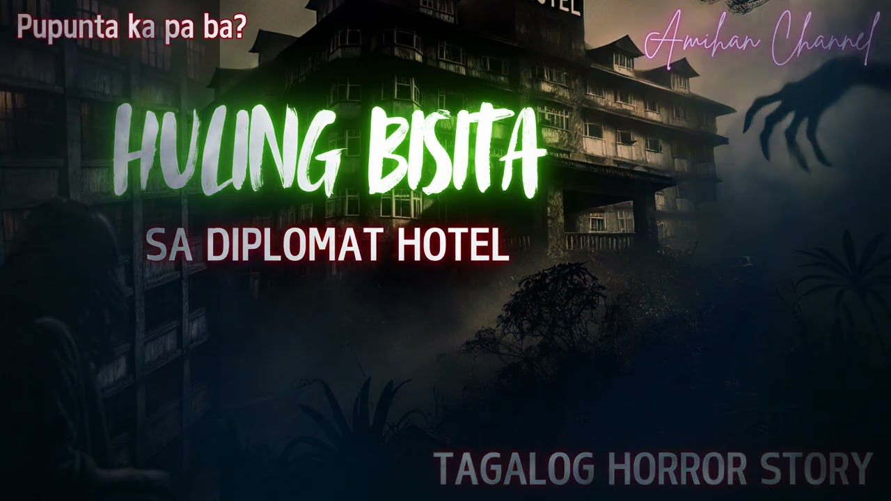DIPLOMAT HOTEL | Amihan Tagalog Crime & Horror Stories