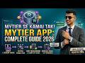 How to Use Mytier App | Mytier Complete Tutorial & Earning Process 2026 ✅ | Urdu/Hindi